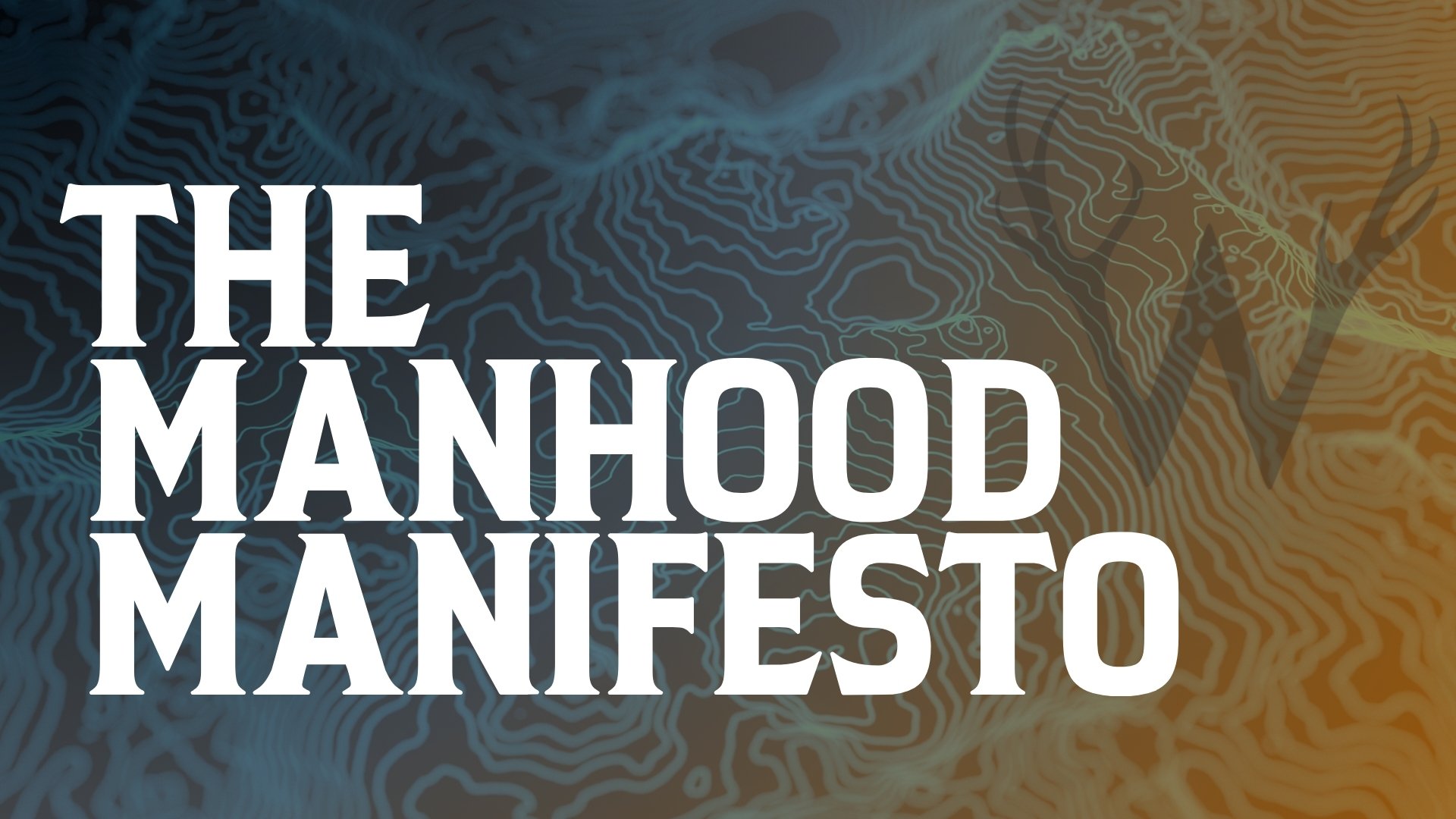 men's bible study men's ministry manhood manifesto